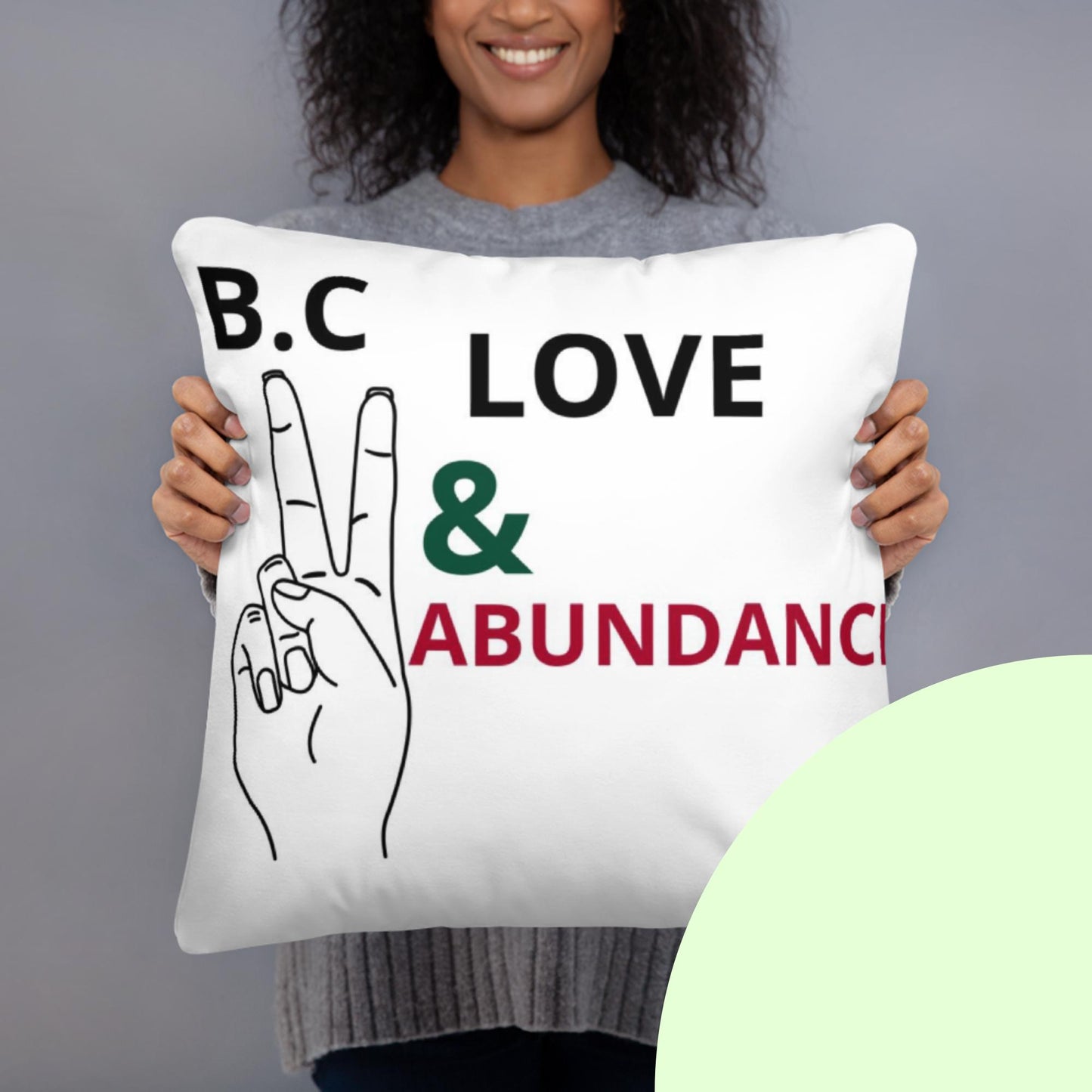 BC Love and Abundance Basic Pillow